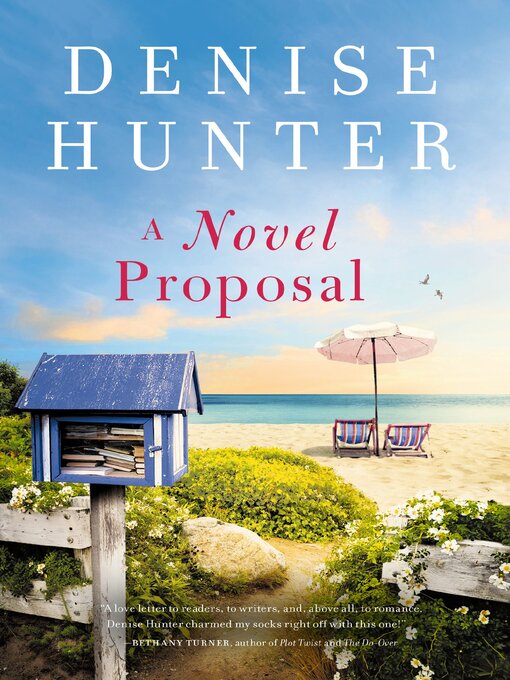 Title details for A Novel Proposal by Denise Hunter - Available